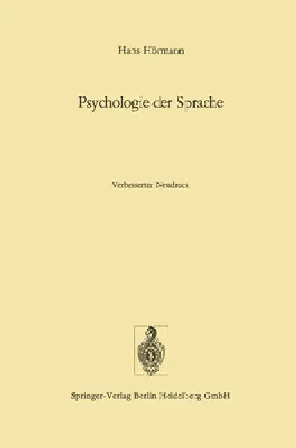 Psychologie der Sprache by Hans Hörmann