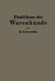 Praktikum Der Warenkunde: Ein Hilfsbuch Für Die Chemisch-Physikalische Und Mikroskopische Warenprüfung by Edmund Grünsteidl