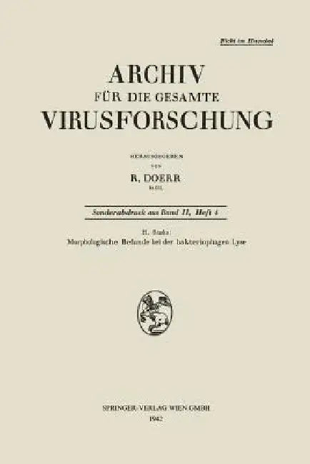 Morphologische Befunde Bei Der Bakteriophagen Lyse by Helmut Ruska