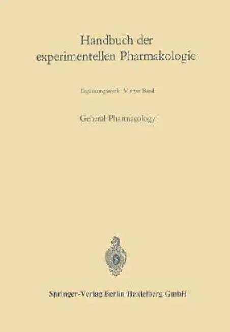 General Pharmacology by Johannes Carl Bock, Gustav V. R. Born, Oskar Eichler