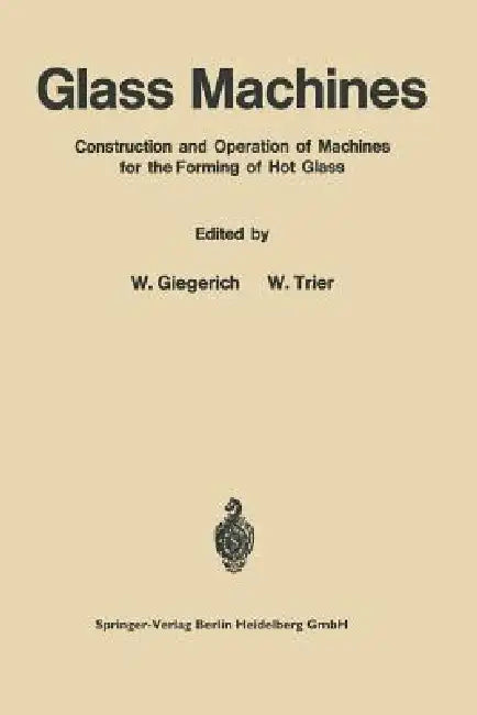 Glass Machines by Wilhelm Giegerich
