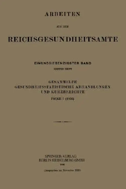 Gesammelte Gesundheitsstatistische Abhandlungen Und Kurzberichte: Folge I (1936) by Kurt Pohlen