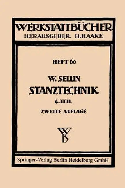 Stanztechnik: Vierter Teil: Formstanzen by Walter Sellin