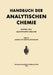 Elemente Der Fünften Nebengruppe: Vanadin - Niob - Tantal by G. J. Van Kolmeschate