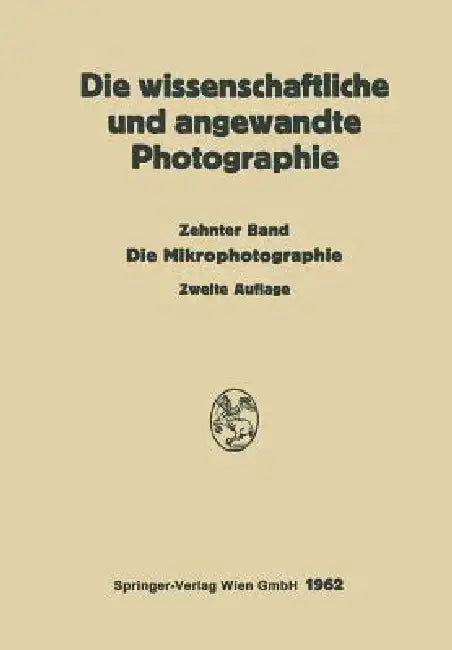 Die Mikrophotographie by Kurt Michel