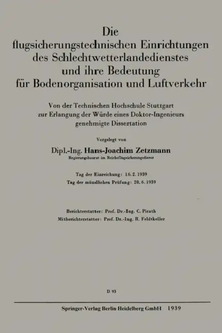 Die Flugsicherungstechnischen Einrichtungen Des Schlechtwetterlandedienstes Und Ihre Bedeutung Für Bodenorganisation Und Luftverkehr: Von Der Technisc by Hans J. Zetzmann