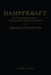 Dampfkraft: Berechnung Und Bau Von Wasserrohrkesseln Und Ihre Stellung in Der Energieerzeugung. Ein Handbuch Für Den Praktischen Gebrauch by Friedrich Münzinger