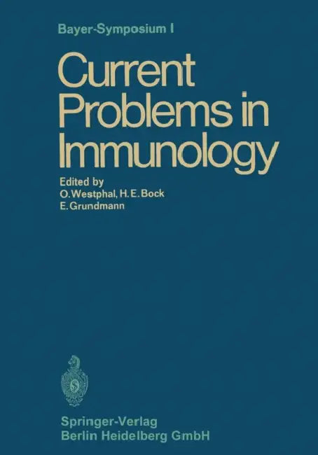 Current Problems in Immunology by Hans Erhard Book, Ekkehard Grundmann, Otto Westphal