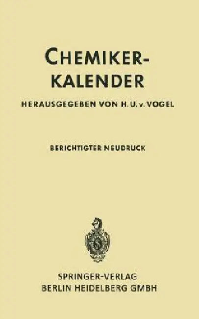 Chemiker-Kalender by Hans Ulrich Von Vogel