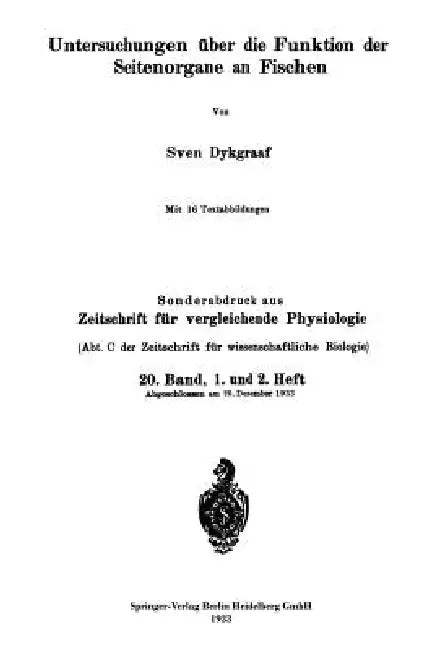 Untersuchungen Über Die Funktion Der Seitenorgane an Fischen by Sven Dykgraaf