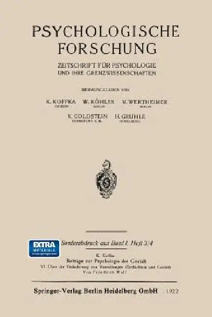 Psychologische Forschung: Zeitschrift Für Psychologie Und Ihre Grenzwissenschaften by Friedrich Wulf