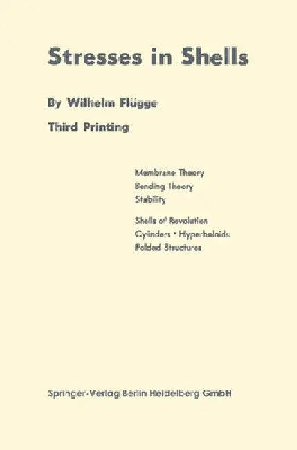 Stresses in shells by Wilhelm Flügge