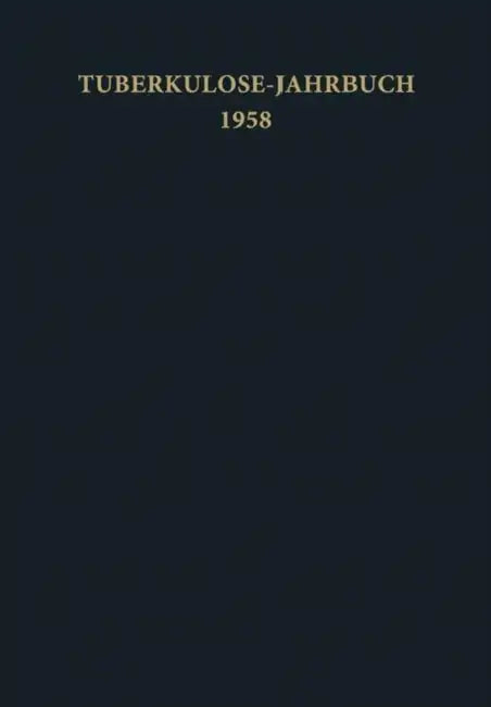 Tuberkulose-Jahrbuch 1958 by R. Griesbach