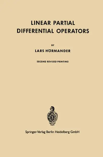 Linear Partial Differential Operators by Lars Hörmander