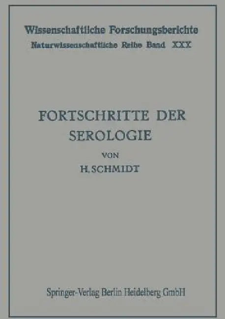 Fortschritte Der Serologie by Hans Schmidt