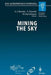 Mining the Sky: Proceedings of the Mpa/Eso/Mpe Workshop Held at Garching, Germany, July 31 - August 4, 2000 by A. J. Banday