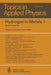 Hydrogen in Metals I: Basic Properties by G. Alefeld