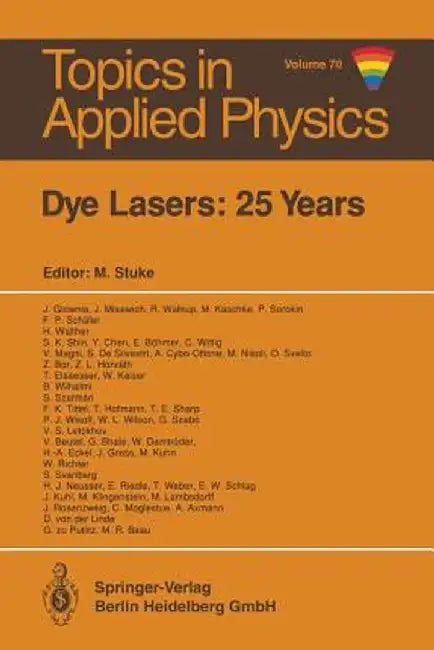Dye Lasers: 25 Years by Michael Stuke