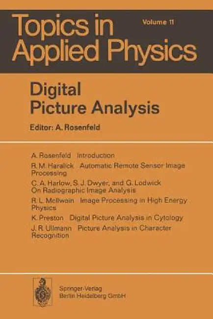 Digital Picture Analysis by A. Rosenfeld
