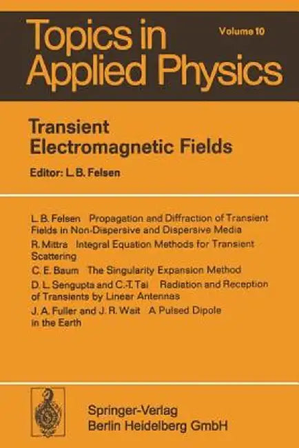 Transient Electromagnetic Fields by L. B. Felsen