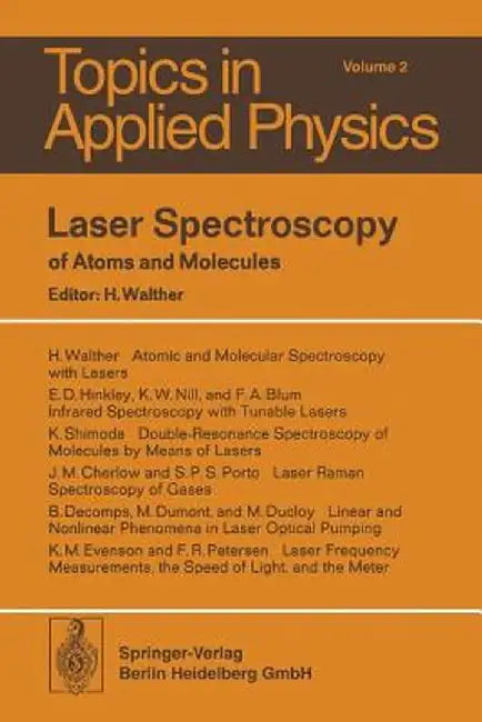 Laser Spectroscopy of Atoms and Molecules by H. Walther