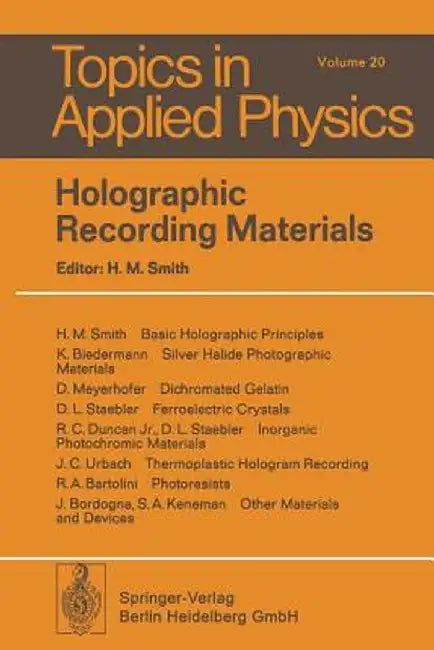 Holographic Recording Materials by H. M. Smith