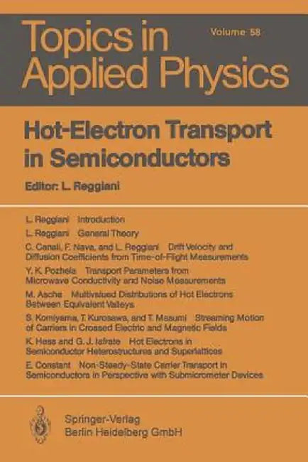 Hot-Electron Transport in Semiconductors by L. Reggiani
