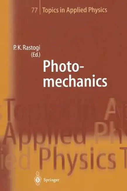 Photomechanics by Pramod K. Rastogi
