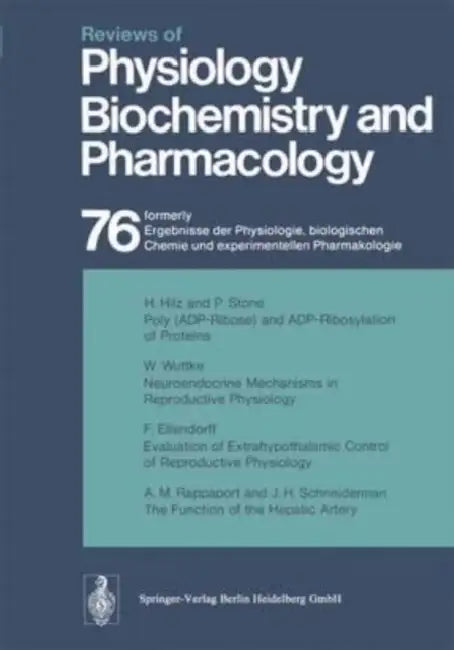 Reviews of Physiology, Biochemistry and Pharmacology: Volume: 76 by Joseph K.; DeLella Benedict, Audrey Gaydos