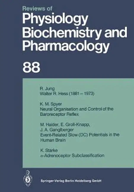 Reviews of Physiology, Biochemistry and Pharmacology: Volume: 88 by R. H. Adrian