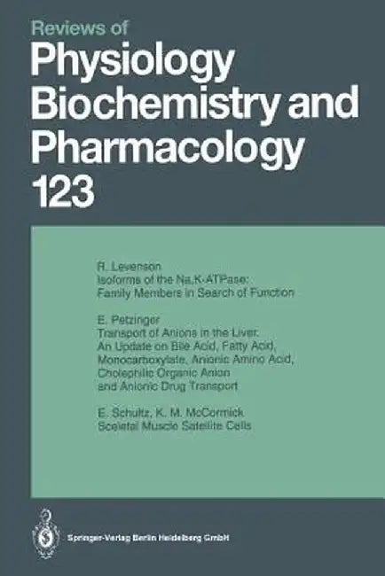 Reviews of Physiology, Biochemistry and Pharmacology: Volume: 123 by M. P. Blaustein