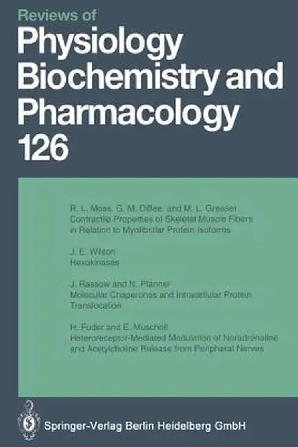 Reviews of Physiology, Biochemistry and Pharmacology by M. P. Blaustein