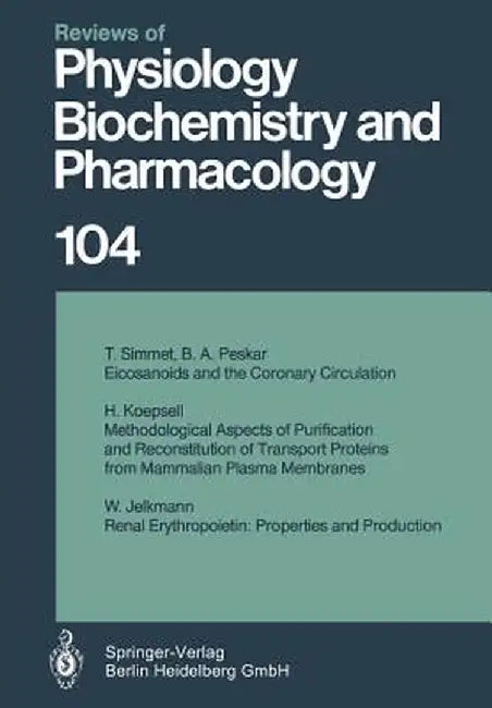 Reviews of Physiology, Biochemistry and Pharmacology by T. Simmet