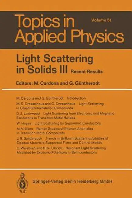 Light Scattering in Solids III: Recent Results by M. Cardona