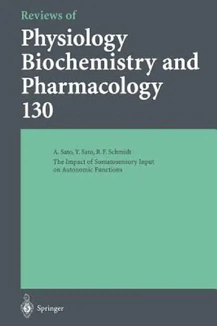 Reviews of Physiology, Biochemistry and Pharmacology by A. Sato