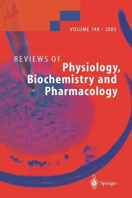 Reviews of Physiology, Biochemistry and Pharmacology by F. Wehner