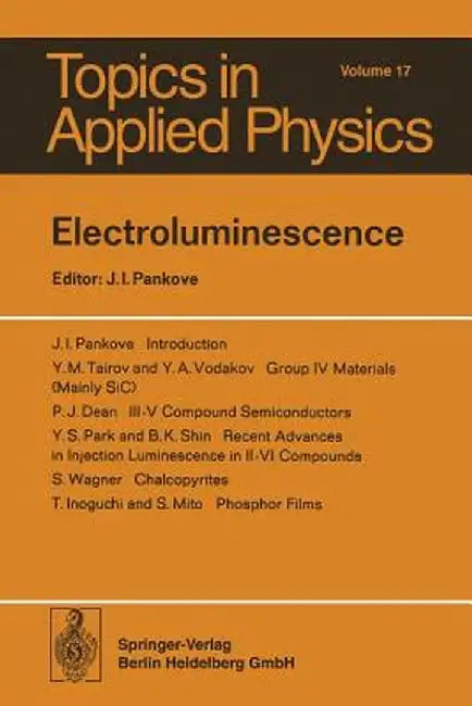 Electroluminescence by J. I. Pankove