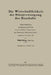 Die Wirtschaftlichkeit Der Stromversorgung Des Haushalts: Dissertation Zur Erlangung Der Würde Eines Doktor-Ingenieurs Der Technischen Hochschule Berl by Willi Willing