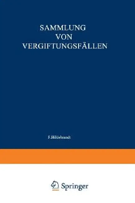 Sammlung Von Vergiftungsfällen by Wieland Fühner