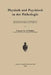 Physisch Und Psychisch in Der Pathologie: Nach Einem Vortrag, Gehalten in Der Gesellschaft Der Ärzte in Zürich in Der Sitzung Vom 30. Januar 1915 by Eugen Bleuler