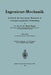 Ingenieur-Mechanik: Lehrbuch Der Technischen Mechanik in Vorwiegend Graphischer Behandlung Erster Band Graphische Statik Starrer Körper by Heinz Egerer