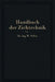 Handbuch Der Ziehtechnik: Planung Und Ausführung, Werkstoffe, Werkzeuge Und Maschinen by Walter Sellin