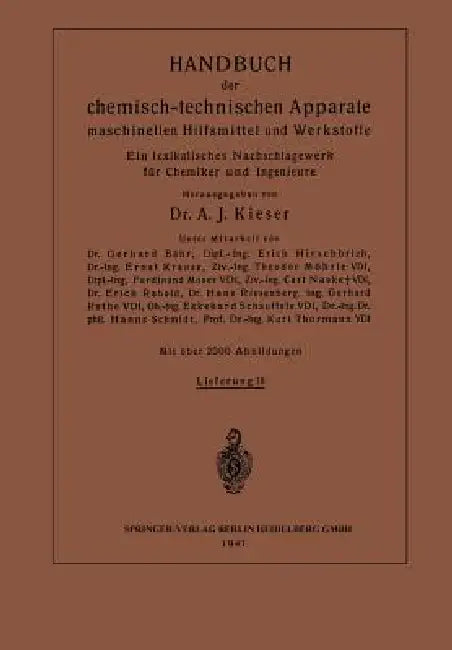 Handbuch Der Chemisch-Technischen Apparate Maschinellen Hilfsmittel Und Werkstoffe: Ein Lexikalisches Nachschlagewerk Für Chemiker Und Ingenieure by Ernst Krause, Theodor Möhrle, Ferdinant Moser