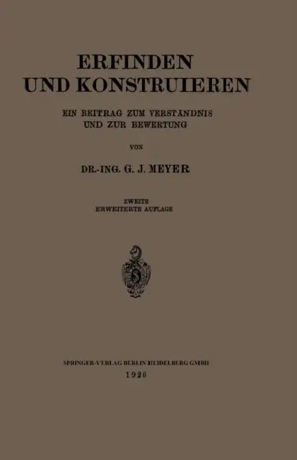 Erfinden Und Konstruieren: Ein Beitrag Zum Verständnis Und Zur Bewertung by G. J. Meyer