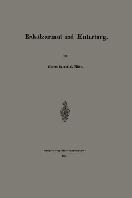 Erdsalzarmut Und Entartung by Carl Roese