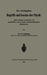 Die Wichtigsten Begriffe Und Gesetze Der Physik: Unter Alleiniger Anwendung Der Gesetzlichen Und Der Damit Zusammenhängenden Mafseinheiten by O. Lehmann