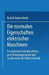 Die Normalen Eigenschaften Elektrischer Maschinen: Ein Datenbuch Für Maschinen- Und Elektroingenieure Und Studierende Der Elektrotechnik by Rudolf Goldschmidt