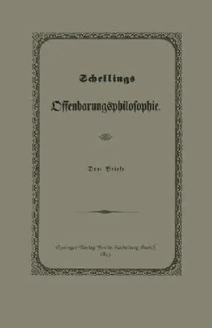 Schellings Offenbarungsphilosophie by Julius Springer