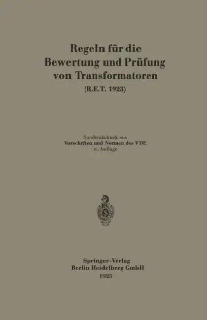 Regeln Für Die Bewertung Und Prüfung Von Transformatoren (R.E.T. 1923) by Generalsekretariat Des Verbandes Deutsch