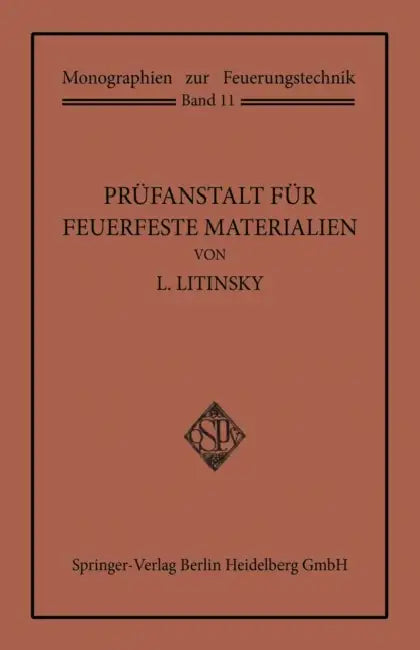 Prüfanstalt Für Feuerfeste Materialien by Leonid Litinsky